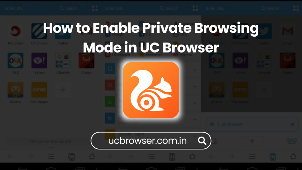 How to Enable Private Browsing Mode in UC Browser