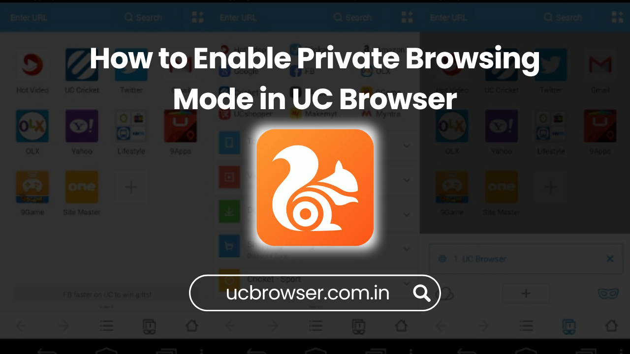 How to Enable Private Browsing Mode in UC Browser