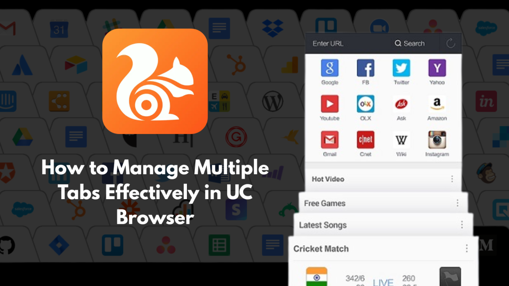 How to Manage Multiple Tabs Effectively in UC Browser